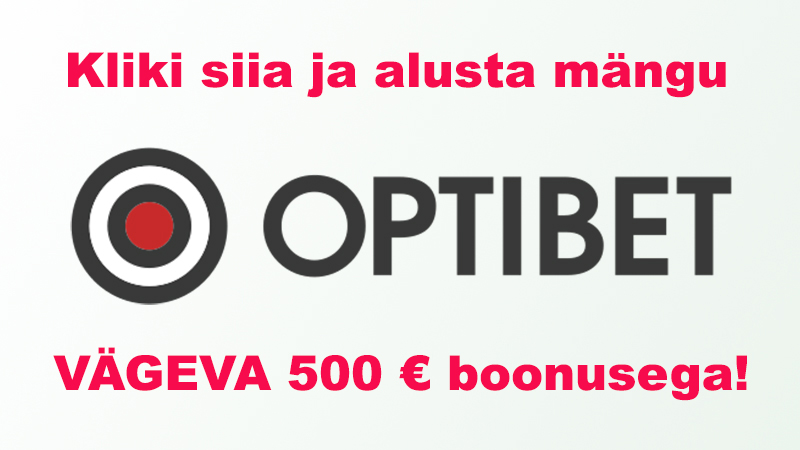 Optibet alusta mängu 500-eurose boonusega