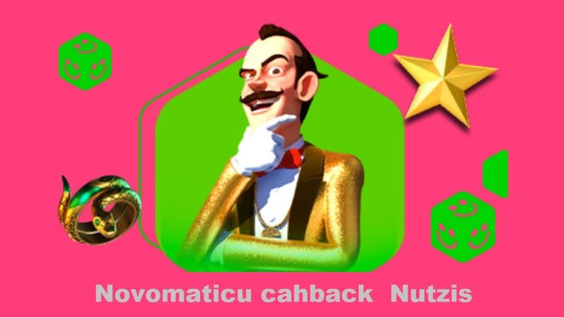 Novomaticu cashback Nutzis 2%